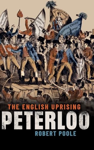 Peterloo : The English Uprising