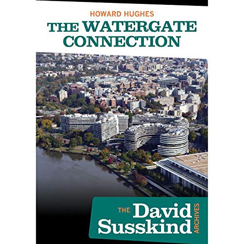 David Susskind Archive: Howard Hughes: The Watergate Connect [DVD]