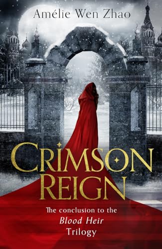 Crimson Reign: Book 3 (Blood Heir Trilogy)