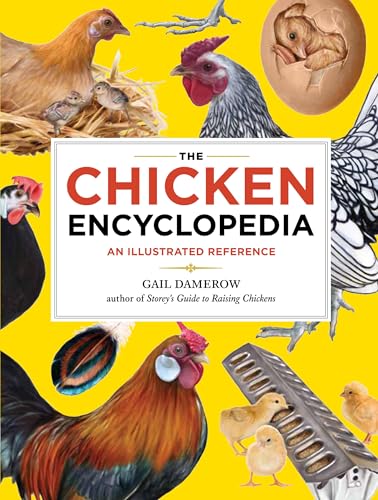 The Chicken Encyclopedia : An Illustrated Reference