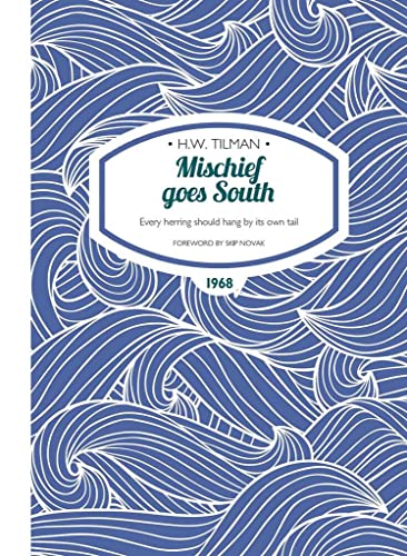 Mischief Goes South Paperback : Every herring should hang by its own tail : 10