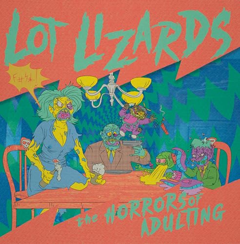 Lot Lizards - The Horrors Of Adulting [VINYL]