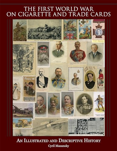 The First World War on Cigarette and Trade Cards