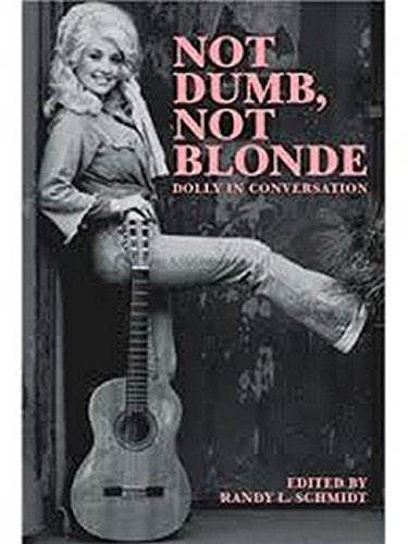 Not Dumb. Not Blonde: Dolly in Conversation