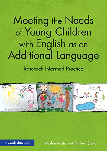 Meeting the Needs of Young Children with EAL: Research Informed Practice