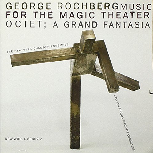 Rochberg: Music For The Magic - Rochberg: Music for the Magic Theater, Octet [CD]