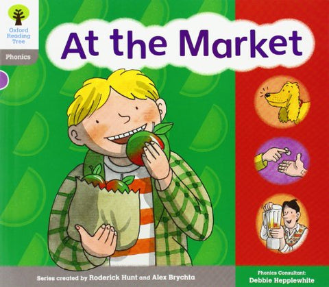 Oxford Reading Tree: Floppy Phonics Sounds & Letters Level 1 More a At the Market (Floppy's Phonics Sounds and Letters)