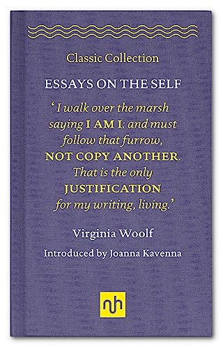 Virginia Woolf: Essays on the Self (Classic Collection): 2: 1