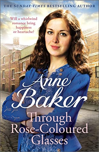 Through Rose-Coloured Glasses: A compelling saga of love, loss and dangerous secrets