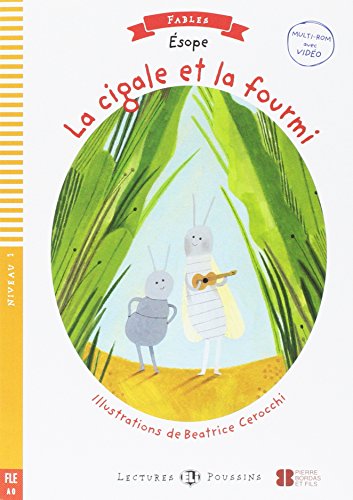 Young ELI Readers - Fables : La cigale et la fourmi + downloadable multimedia