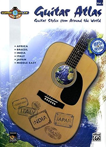 Guitar Atlas Complete, Vol 1: Guitar Styles from Around the World (Book & CD)