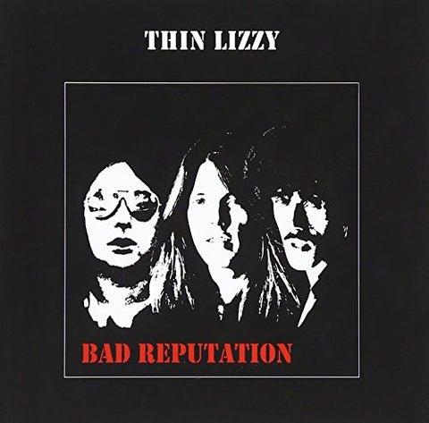 Thin Lizzy - Bad Reputation [CD]