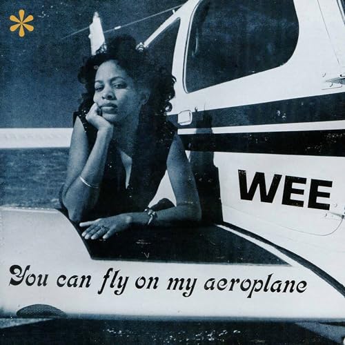 Wee - You Can Fly On My Aeroplane [VINYL]