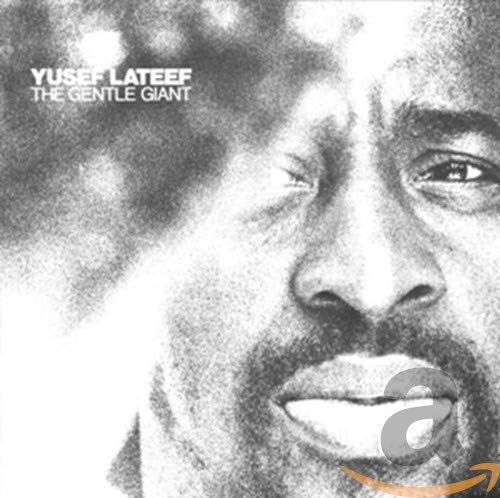 Black and white portrait of Yusef Lateef, album cover for "The Gentle Giant.
