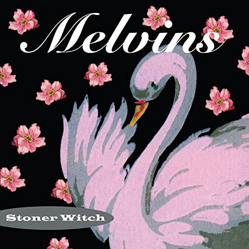Melvins - Stoner Witch (180 Gr) [VINYL]