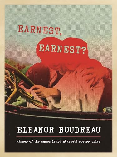 Earnest, Earnest? : Poems