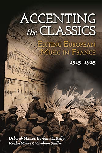 Accenting the Classics: Editing European Music in France