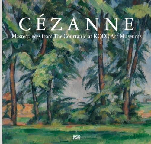 Cezanne : Masterpieces from the Courtauld at KODE Art Museums