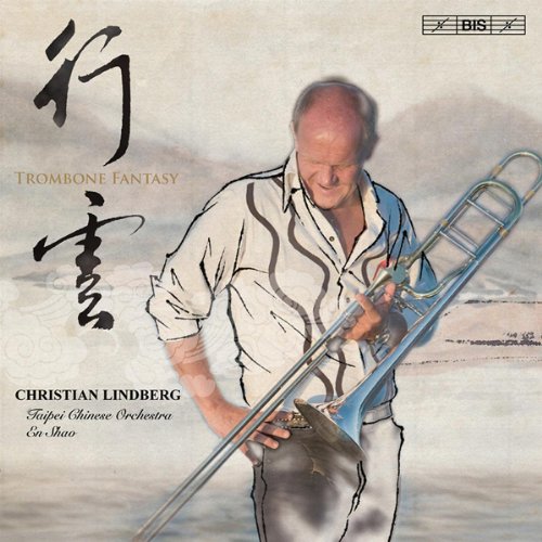 CD cover: Christian Lindberg playing trombone, with Chinese calligraphy.