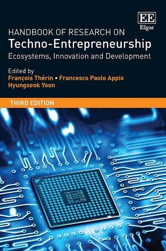 Handbook of Research on Techno-Entrepreneurship