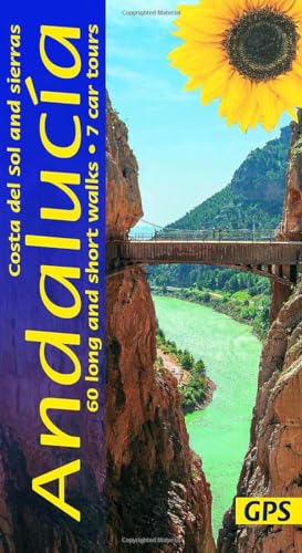 Andalucia, Costa del Sol and Sierras Sunflower Walking Guide : 55 long and short walks and 7 car tours