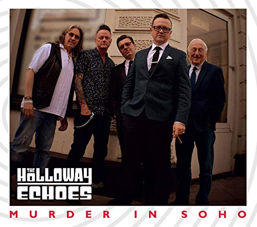 Holloway Echoes, The - Murder In Soho [CD]