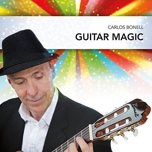 Carlos Bonell - Guitar Magic [CD]