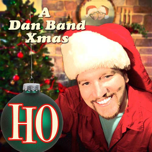 Dan Band - Ho: A Dan Band Xmas [VINYL]