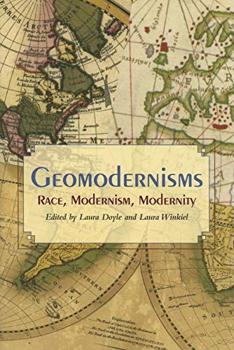 Geomodernisms: Race