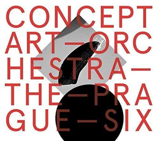 The Prague Six - Concept Art Orchestra [CD]