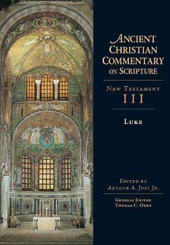Luke: 3 (Ancient Christian Commentary on Scripture)