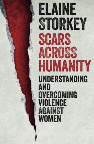 Scars Across Humanity: Understanding and Overcoming Violence Against Women