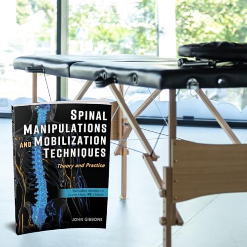 Spinal Manipulations and Mobilization Techniques : Theory and Practice