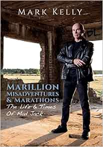 MARK KELLY - MARILLION MISADVENTURES & MAR