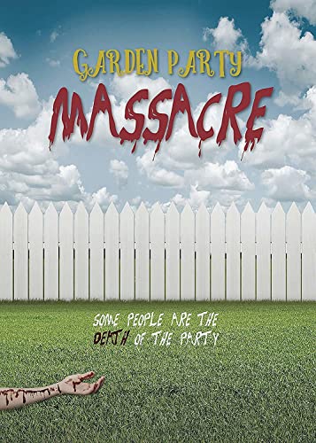Garden Party Massacre [DVD]