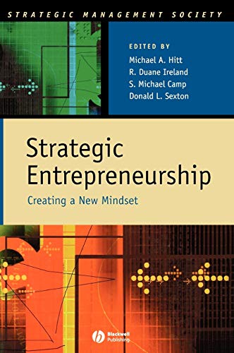 Strategic Entrepreneurship: Creating a New Mindset