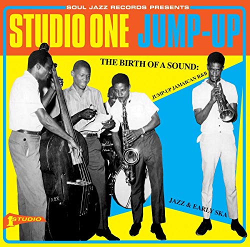 Soul Jazz Records Presents - Studio One Jump Up - The Birth of a Sound: Jump-Up Jamaican R&B, Jazz and Early Ska [CD]