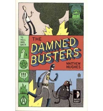The Damned Busters : To Hell and Back, Book I