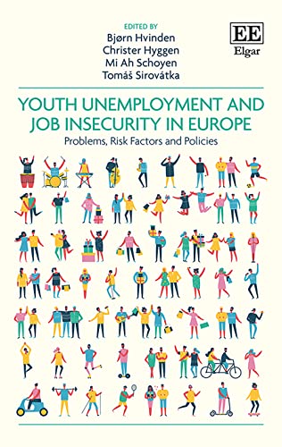 Youth Unemployment and Job Insecurity in Europe: Problems