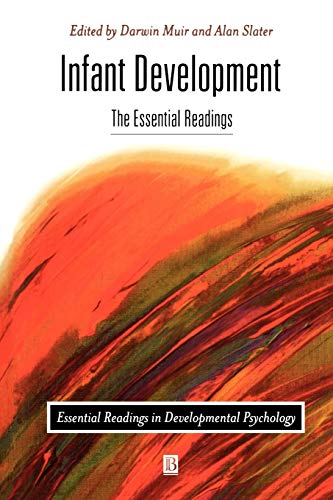 Infant Development: The Essential Readings
