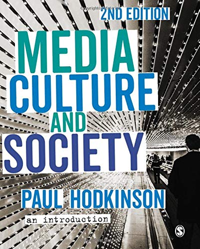 Media, Culture and Society: An Introduction