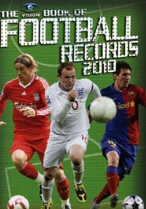 The Vision Book of Football Records: 2010