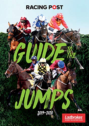 Racing Post Guide to the Jumps 2019-2020 (Racing Post Guides)
