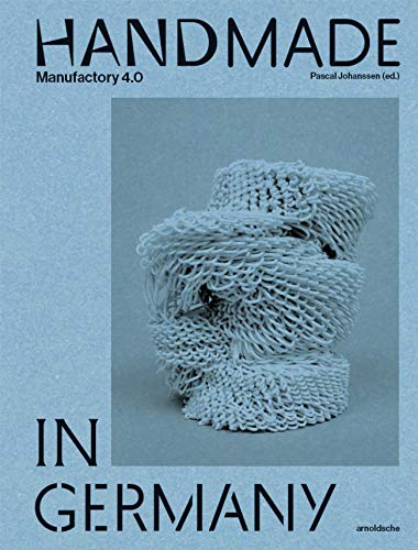 Handmade in Germany: Manufactory 4.0