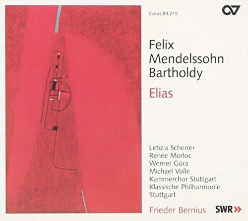 Scherrer/morloc/gura/volle/ber - Felix Mendelssohn Bartholdy: Elias - Sacred Choral Works Vol. 12 [CD]