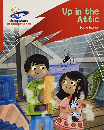 Reading Planet: Rocket Phonics – Target Practice – Up in the Attic – Red A