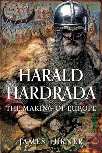 Book cover: Harald Hardrada, a Viking warrior in chainmail and helmet.