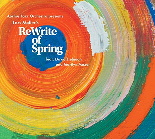 Aarhus Jazz Orch/moller - Moller:Rewrite Of Spring [CD]