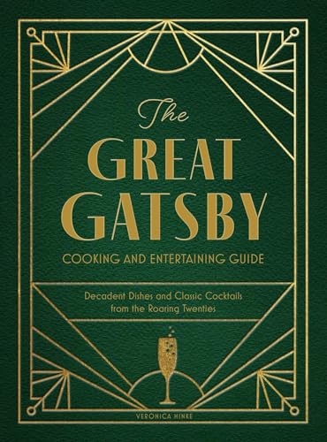 Great Gatsby Cooking and Entertaining Guide