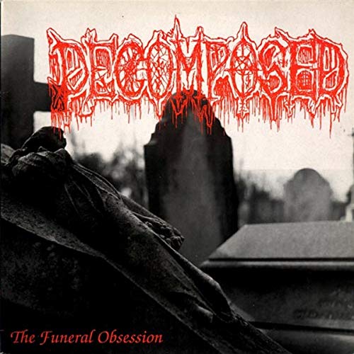 Decomposed - The Funeral Obsession [VINYL]